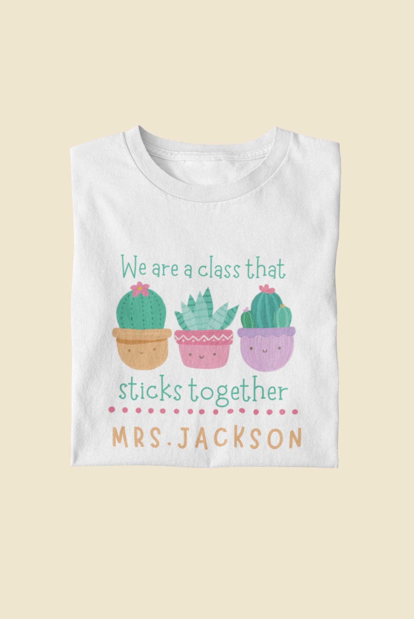 We Are A Class That Sticks Together Plants Lover Teacher Back to School Tshirt First Day