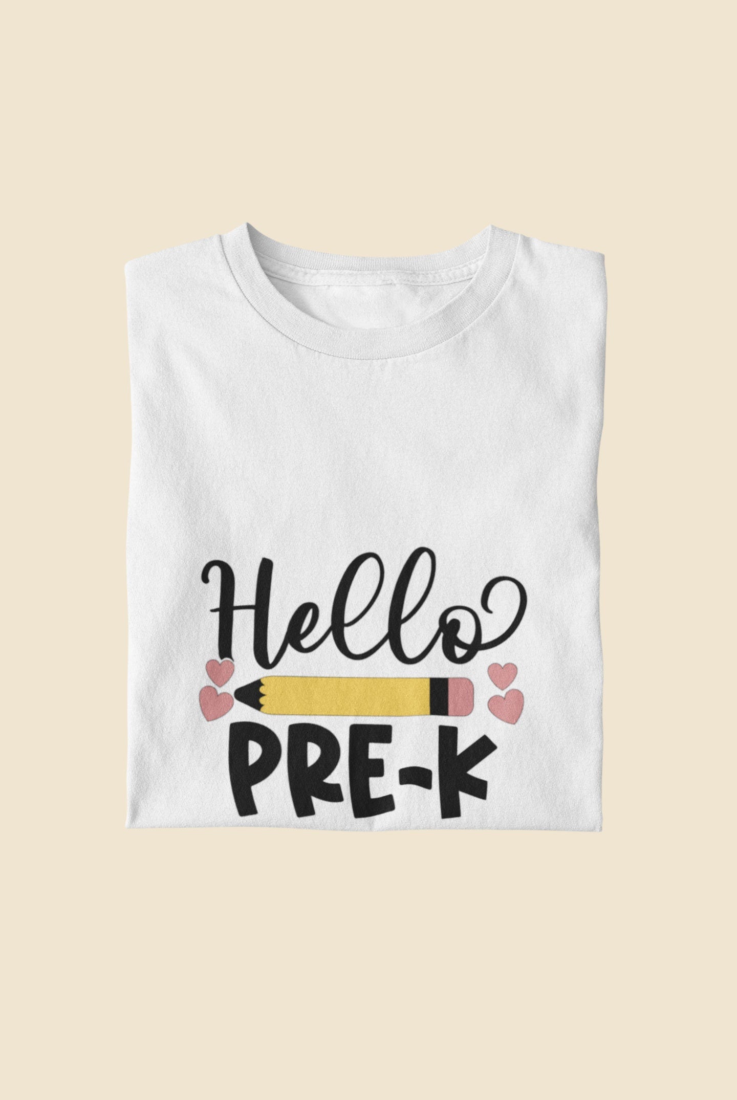 HELLO Pre-K Kindergarten Pencil Back To School First Day Tshirt Sweatshirt Gift Idea Teachers
