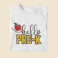HELLO Pre-K Kindergarten Pencil Back To School First Day Tshirt Sweatshirt Gift Idea Teachers